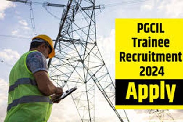 PGCIL Recruitment 2024: पीजीसीआईएल ऑफिसर ट्रेनी भर्ती के लिए आवेदन आज से स्टार्ट, पात्रता सहित अन्य डिटेल यहां से करें प्राप्त